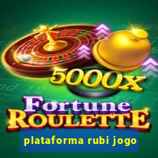 plataforma rubi jogo